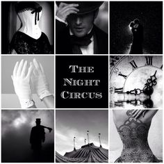 black and white photo collage with text the night circus