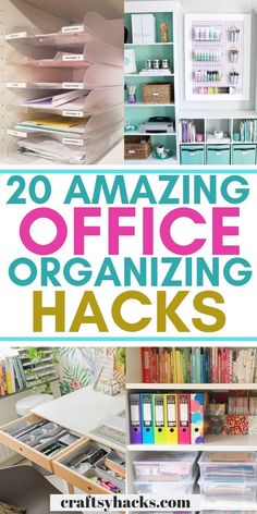 some office supplies are stacked on top of each other and the title reads 20 amazing office organizing hacks