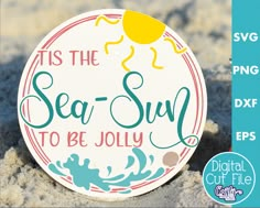 this is the sea - sun to be jolly sign in the sand