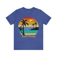 Summer shirt, Vacation t-shirt, therapy tee, relaxation gift, summer gift This classic summer unisex jersey short sleeve tee fits like a well-loved favorite. Soft cotton and quality print make users fall in love with it over and over again. These t-shirts have-ribbed knit collars to bolster shaping. The shoulders have taping for better fit over time. Dual side seams hold the garment's shape for longer.  .: 100% Heirloom combed and ringspun cotton (fiber content may vary for different colors) .: Light fabric (4.2 oz/yd² (142 g/m .: Retail fit .: Tear away label .: Runs true to size Comfortable Summer Vacation T-shirt, Comfortable Summer T-shirt, Comfortable Cotton T-shirt For Relaxation, Comfortable Summer T-shirt For Leisure, Summer Relaxed Fit T-shirt For Leisure, Comfortable Summer T-shirt With Letter Print, Summer Crew Neck Tops For Relaxation, Crew Neck Tops For Summer Relaxation, Relaxed Fit Crew Neck T-shirt For Relaxation