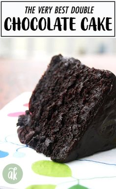 the very best double chocolate cake recipe