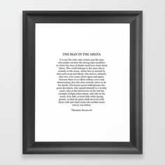 a framed black and white print with the words, push each way and you have done what you want to do