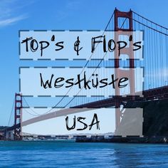 the golden gate bridge with text overlaying top's & flop's westside usa