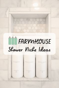 the farmhouse house shower niche ideas are great for small bathrooms and bathroom renovations, so they're easy to do