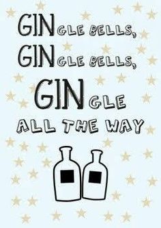 a card with the words gin, gin, gels, and all the way on it