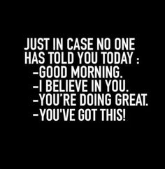 Injury Quotes, Great Day Quotes, You Got This Quotes, Workplace Quotes, Positive Morning Quotes, Team Quotes, Positive Quotes For Work, Now Quotes, Positive Good Morning Quotes