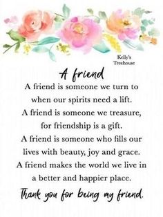 a friend is someone we turn to when our spirits need a lift friends love quotes