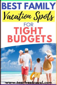 the best family vacation spots for tight budget