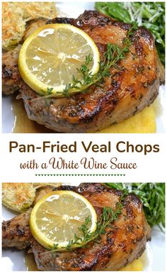 pan fried veal chops with a white wine sauce