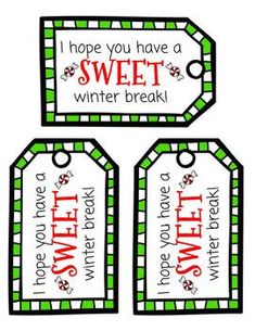 three tags with the words sweet winter break written in red, green and white on them