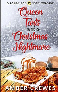 a book cover for queen tarts and christmas nightmares by amber crewes with an image of a plate of food