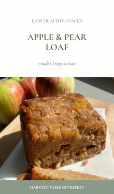 an apple and pear loaf on a cutting board