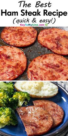 Two images of a ham steak recipe, with title text at the top. Ham Steak Meal Ideas, Ham Steak Meals, Steak Ham Recipes, Hamsteak Dinner Easy Recipes, Ham Steak And Rice Recipes, Slice Ham Recipes Dinners, Quick Ham Recipes, What To Do With Ham Steaks, Ham Stake Recipes