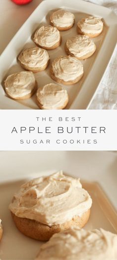 the best apple butter sugar cookies with frosting are on a tray and ready to be eaten