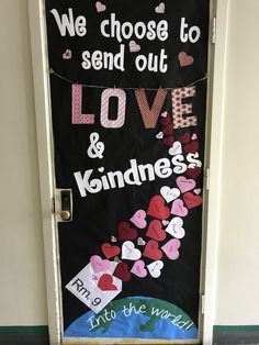 we choose to send out love and kindness on the front door for valentine's day