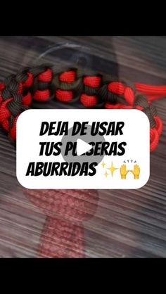 a red and black paracoron bracelet with the words deja de usar tus pl seras aburids