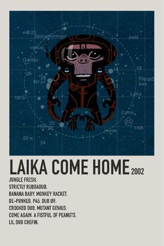 the poster for laka come home shows a monkey with an alien face on it's chest