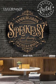 a black brick wall with the words speak easy on it and an image of a wooden table