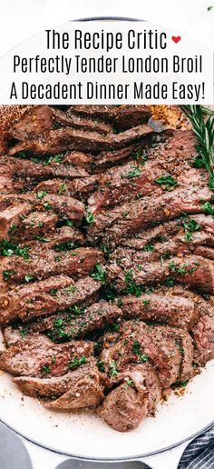 the recipe for grilled beef london broil is shown on a white platter