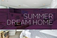 a bed room with a neatly made bed and a purple sign that says summer dream home