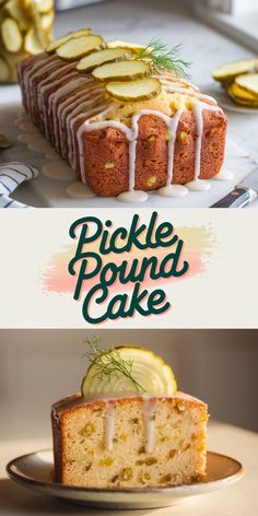 A loaf of pickle pound cake topped with slices of pickles and drizzled with white icing, placed on a marble surface. A sprig of dill adds a decorative touch, with jars of pickles in the background. Pickle Cake, Moist Lemon Pound Cake, 7up Pound Cake, Hosting Brunch, Chocolate Pound Cake, Sour Cream Pound Cake, Pickle Slices, Creative Baking