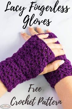 a woman's hand wearing purple crochet fingerless gloves with text that reads,