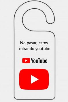 a red and white sign that says no pasar, estoy mirando youtubee