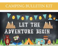 a chalkboard with camping bulletins on it that says, let the adventure begin