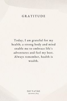 a white card with the words,'grateful today i am grateful for my health and strong body and mind enable me to embrace life's adventures and feel my best always remembers