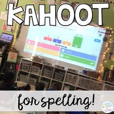 an image of a classroom setting with the words kahoot for spelling