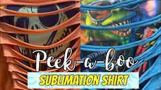 there is an image of a shirt with the words peek - a - boo sublimation shirt on it