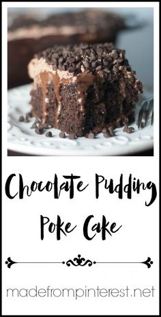 chocolate pudding poke cake on a white plate with the words chocolate pudding poke cake above it