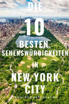 an aerial view of new york city with text overlaying the top 10 best places to see in new york