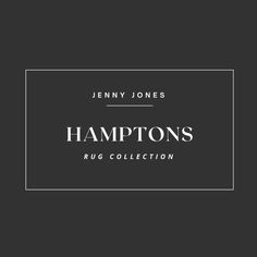 the logo for jenny jones's hamptons rug collection