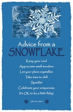 advice from a snowflake