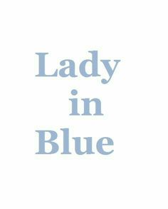 the words lady in blue are shown against a white background, and there is no image to describe