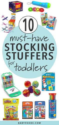 the top ten must have stocking stuff for toddlers that are easy to make