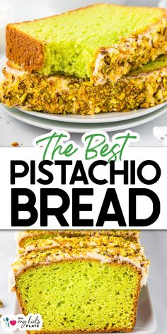 the best pistachio bread recipe ever