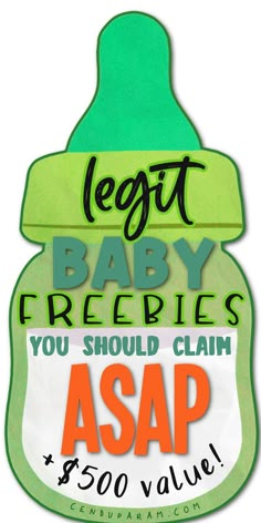 a baby bottle with the words legt baby freebies you should claim asap $ 50 value