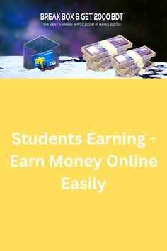 students earning - earn money online easily with the breakbox get 20000 btt