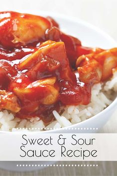 sweet and sour sauce recipe with rice in a bowl