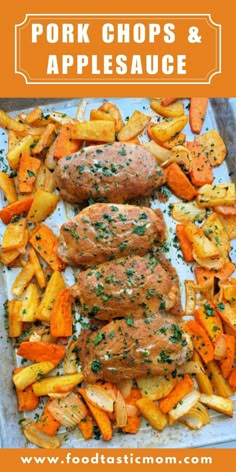 pork chops and applesauce on a baking sheet with sweet potato wedges