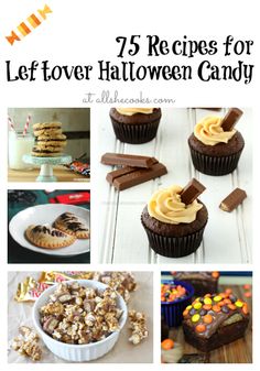 the cover of 75 recipes for leftover halloween candy, including cupcakes and cookies