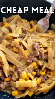 a close up of a plate of food with pasta and corn on it, text reads cheap meal