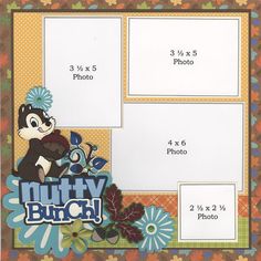 a scrapbook page with an image of a bear holding a flower and the words nutty bunch on it