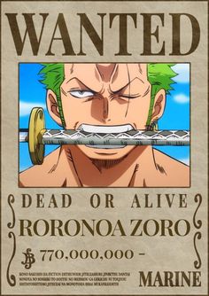 a wanted poster for the anime character, roronoa zoroo from one piece