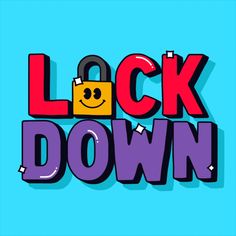 the word lock down with a smiley face on it's front and bottom corner