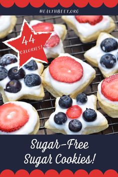 sugar - free sugar cookies with blueberries and strawberries on top are the perfect treat for any patriotic fan