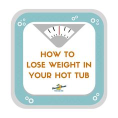 Your hot tub should your best friend: it keeps you warm and cozy AND can help you lose weight. Find out how you can lose weight in your hot tub! Swimming Pool Exercises, Hot Tub Room, Hot Tub Accessories, Hot Tub Garden, Leisure Center