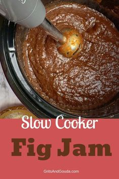 slow cooker fig jam in a crock pot with text overlay that reads slow cooker fig jam